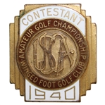 1940 US Amateur at Winged Foot GC Contestant Badge #107 - Dick Chapman Winner