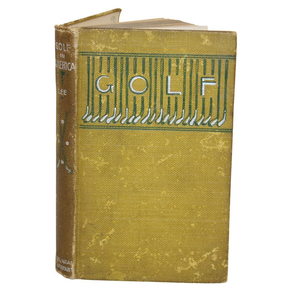 1895 Golf In America First Edition by James P Lee