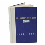St. Andrews Golf Club 1888 – 1938 By H.B. Martin Part 1 The 1st 50 Year History Book - 1963