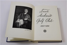 St. Andrews Golf Club 1888 – 1938 By H.B. Martin Part 1 The 1st 50 Year History Book - 1963