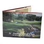 1989 St. Andrews Golf Club The Birthplace Of American Golf  1st Ed Book by Tolhurst
