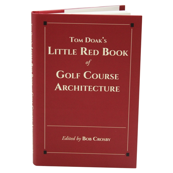 Tom Doak Signed Tom Doaks Little Red Book of Golf Course Architecture JSA ALOA
