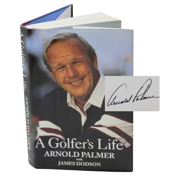 Arnold Palmer Signed A Golfers Life Book by Arnold Palmer w/James Dodson - Hardcover JSA ALOA