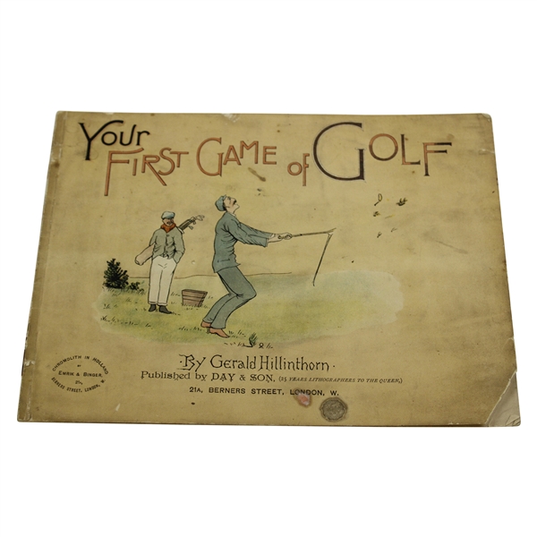 1891 Your First Game of Golf Book by Gerald Hillinthorn w/Lithography
