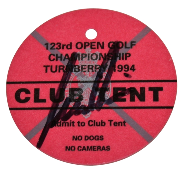 Nick Price Signed 1994 Open Championship at Turnberry Club Tent Ticket JSA ALOA
