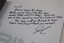 2017 'And The Putter Went Ping' Presentation Copy Signed by John Solheim To Mark Calcavecchia 