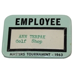 1963 Masters Tournament Employee Golf Shop Badge - Ann Terpak 
