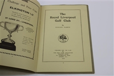 1925 'The Royal Liverpool Golf Club' by Bernard Darwin