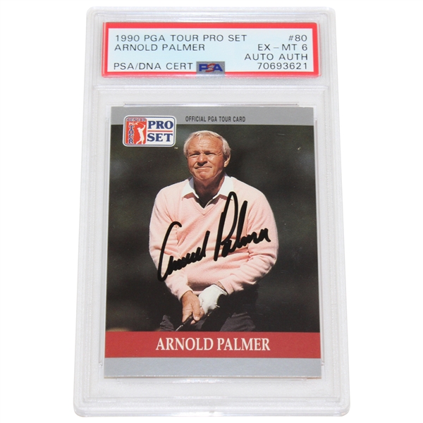 Arnold Palmer Signed 1990 Senior PGA Tour Card #80 PSA EX-MT 6 Auto Auth #70696321