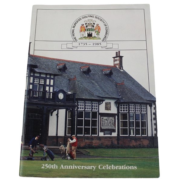 The Royal Burgess 250th Anniversary Book - 1735-1985
