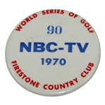 1970 World Series of Golf at Firestone CC NC-TV Badge #90 - Jack Nicklaus Win
