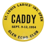 1954 St. Louis Ladies Invitational Open at Glen Echo Club Caddy Badge