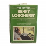 The Best of Henry Longhurst 1978 Book Compiled & Edited by Mark Wilson with Ken Bowden