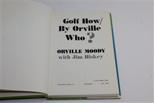 Golf How/By Orville Who?' 1972 Book by Orville Moody with Jim Hiskey