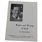 1935 Bobby Jones Rights And Wrongs Of Golf Golf Spalding Book 