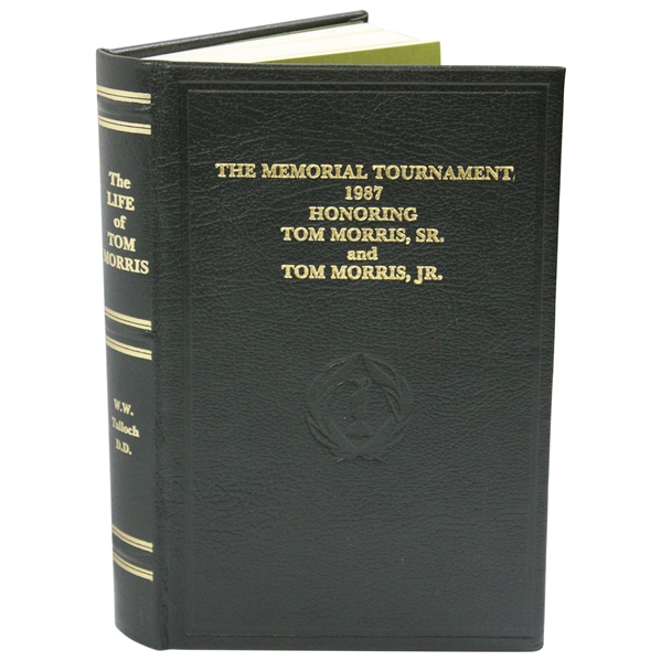 1987 The Memorial Tournament Ltd Ed Book Honoring & Dedicated to Tom Morris Sr/Jr #56/390
