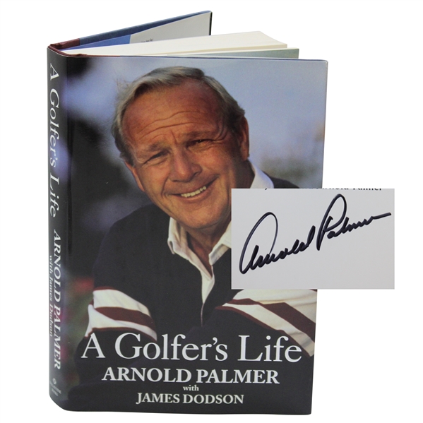 Arnold Palmer Signed A Golfers Life Book by Arnold Palmer w/James Dodson - Hardcover JSA ALOA