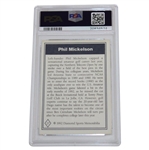 1992 Diamond Sports Memorabilia Hand Cut Phil Mickelson Card #27 PSA NM 7 #70834574