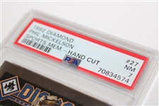 1992 Diamond Sports Memorabilia Hand Cut Phil Mickelson Card #27 PSA NM 7 #70834574