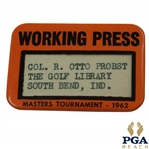 1962 Masters Tournament Working Press Badge - Colonel R. Otto Probst (The Golf Library)