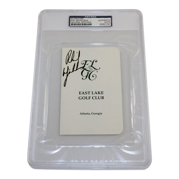Phil Mickelson Signed East Lake Golf Club Scorecard - Site of Tour Champ Wins PSA/DNA #83957797