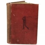 1897 Golf In Theory And Practice 2nd Edition Signed By WM Dunn