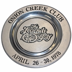 1978 The Legends Of Golf Onion Creek Club Pewter Plate