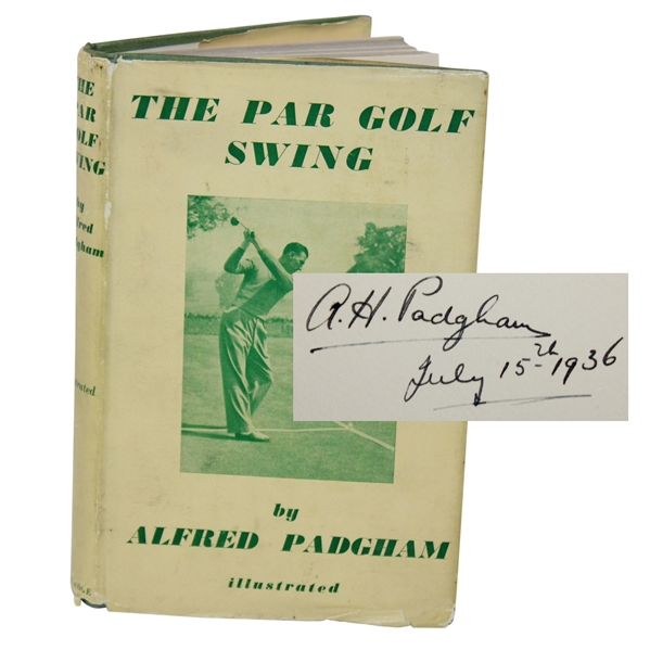 Alfred A.H. Padgham Signed 1936 The Par Golf Swing Book JSA ALOA