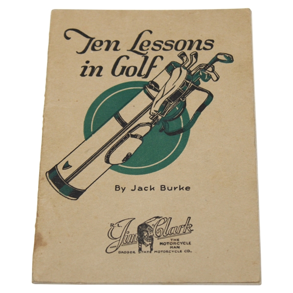 1923 Ten Lessons In Golf Booklet by Jack Burke Sr.