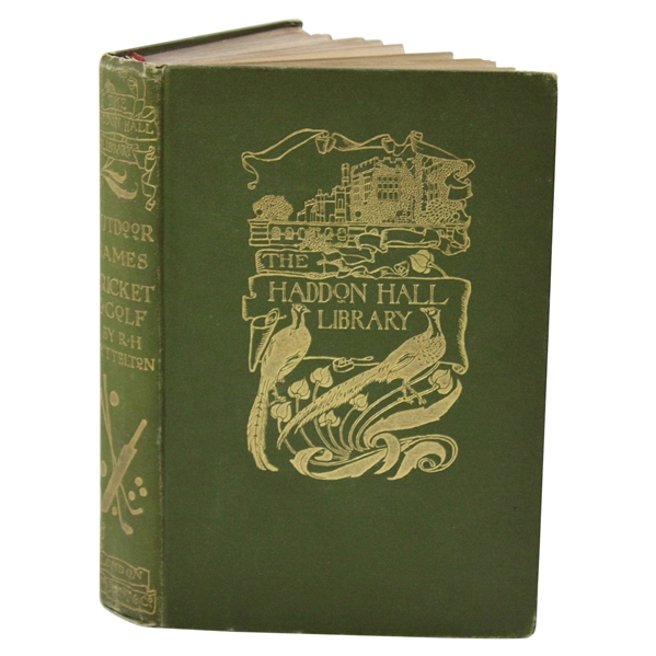 1901 The Haddon Hall Library Outdoor Games Cricket & Golf by R.H. Lyttelton