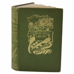 1901 The Haddon Hall Library Outdoor Games Cricket & Golf by R.H. Lyttelton
