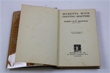 1932 'Moments With Golfing Masters' 1st Edition Book by Robert Browning