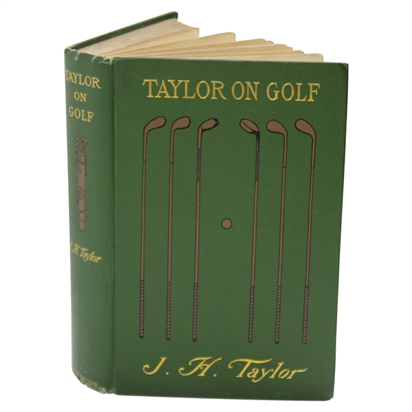 1902 Taylor On Golf, Impressions, Comments, and Hints Book by J.H. Taylor