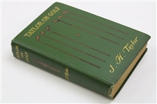1902 'Taylor On Golf, Impressions, Comments, and Hints' Book by J.H. Taylor