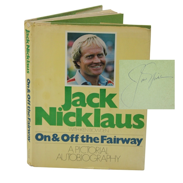 Jack Nicklaus Signed 1978 On And Off The Fairway Book JSA ALOA