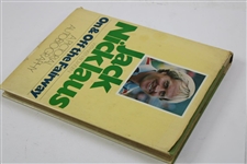 Jack Nicklaus Signed 1978 'On And Off The Fairway' Book JSA ALOA