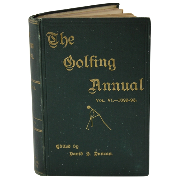 1893 The Golfing Annual Vol. VI Book Edited by David Scott Duncan 1892-93