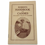 1922 Roberts Handbook For Caddies