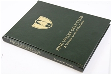 2000 'Pine Valley Golf Club: A Unique Haven of the Game' Book with Slipcover by James W. Finegan