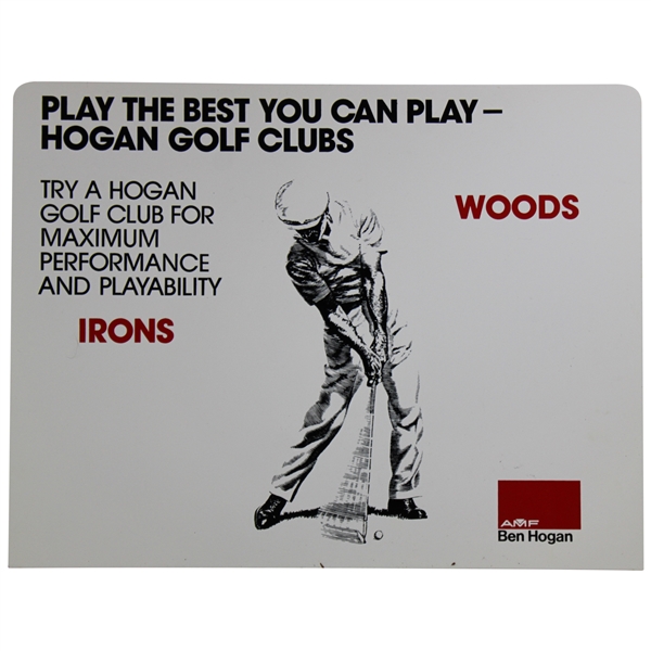 Ben Hogan AMF Play The Best You Can Play - Hogan Golf Clubs Sign