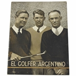 1937 El Golfer Argentino Magazine with Nelson, Picard, & Shute Cover