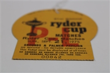 1975 Ryder Cup at Laurel Valley Golf Club Grounds & Palmer Pavilion Ticket #00842 w/Original String