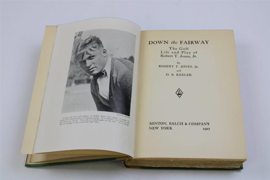 1927 First Edition First Printing Of Down The Fairway By Robert T Jones Jr. And O.B. Keeler.   