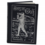 Hints On Golf by Horace Hutchinson Signed By Publisher Robert Mcdonald & Golf Writer Herb Warren Wind