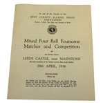 1936 Historic Mixed 4-Ball Foursome Matches & Competition Program - Leeds Castle - Rare