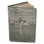 1915 The Winning Shot by Jerome Travers & Grantland Rice W/ Dust Cover