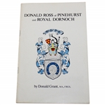 1973 Donald Ross of Pinehurst & Dornoch First Edition Booklet by Donald Grant