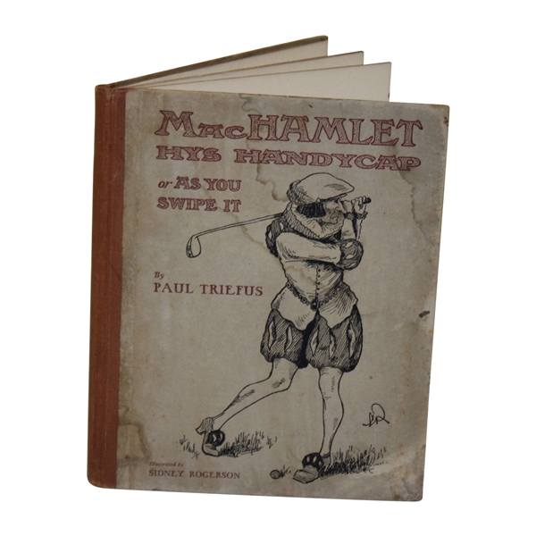 1922 The Most Excellent Historie of MacHamlet Hys Handycap 1st Edition Book By Paul Triefus