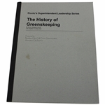 The History of Greenskeeping by Bruce Williams - CGCS Los Angeles C.C.