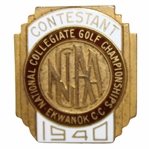 1940 NCAA Golf Championship at Ekwanok CC Contestant Badge